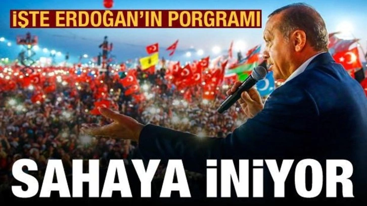 Erdoğan'ın se&ccedil;im programı belli oldu: 14 Mayıs'a kadar 40 miting