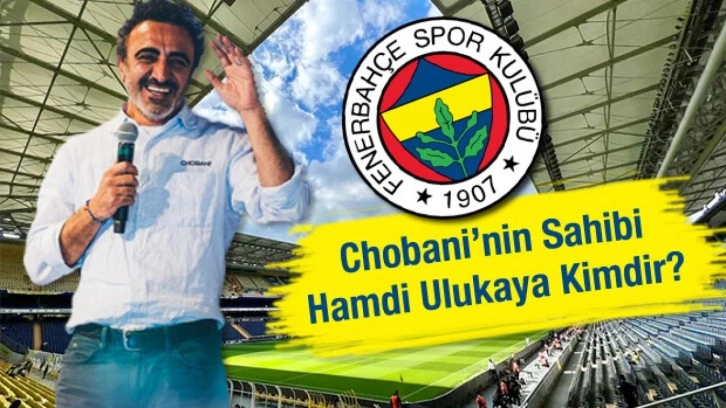 Fenerbahçe’nin yeni sponsoru Chobani’nin sahibi Hamdi Ulukaya kimdir?