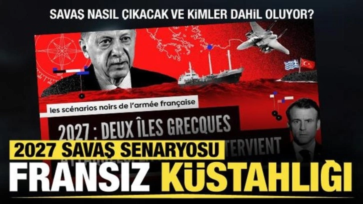 Fransız k&uuml;stahlığı! 2027: Erdoğan iki Yunan adasına saldırdı, Fransa m&uuml;dahale etti