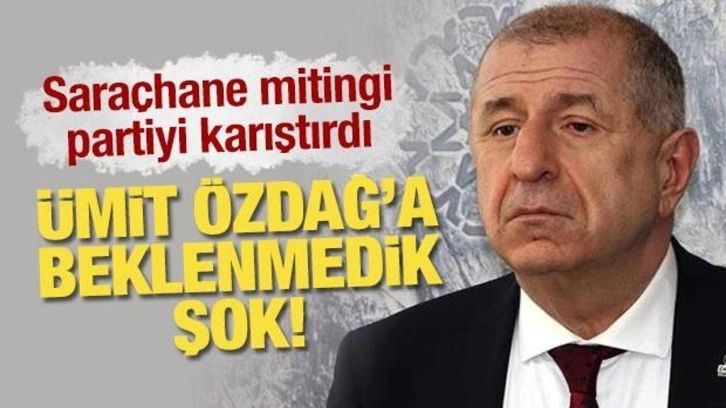 Genel başkan yardımcısından Ümit Özdağ'a beklenmedik şok!