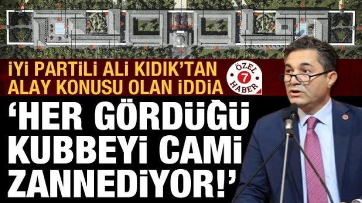 Her g&ouml;rd&uuml;ğ&uuml; kubbeyi cami sanan İYİ Partili Kıdık baltayı taşa vurdu