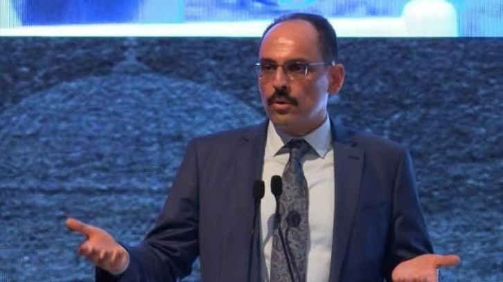 İbrahim Kalın'dan Avrupa'ya &ccedil;ağrı: Tedbir almak zorundasınız