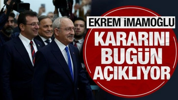 "İmamoğlu adaylığını bug&uuml;n a&ccedil;ıklayacak" iddiası