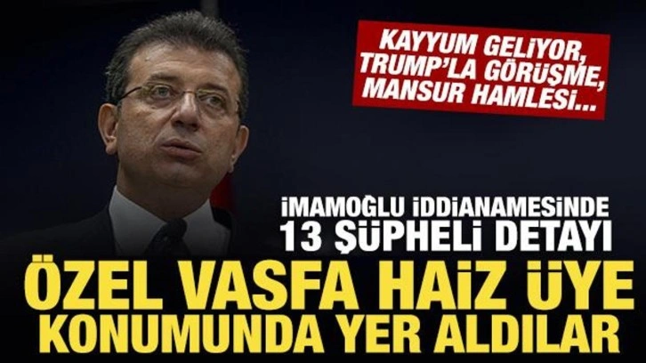 İmamoğlu iddianamesinde yer alan telefon notundan dikkat çeken detaylar çıktı