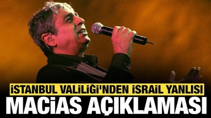 İstanbul Valiliği'nden İsrail yanlısı Enrico Macias açıklaması: Tüm etkinlikler yasaklandı