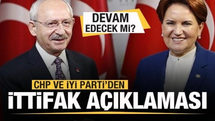 İYİ Parti ve CHP'den Millet İttifakı a&ccedil;ıklaması