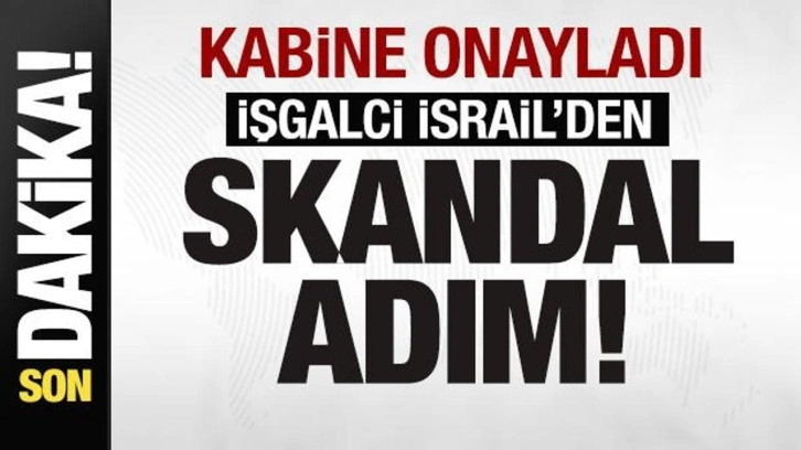 Kabine onayladı! İsrail'den skandal adım! Gazze için 5 şart