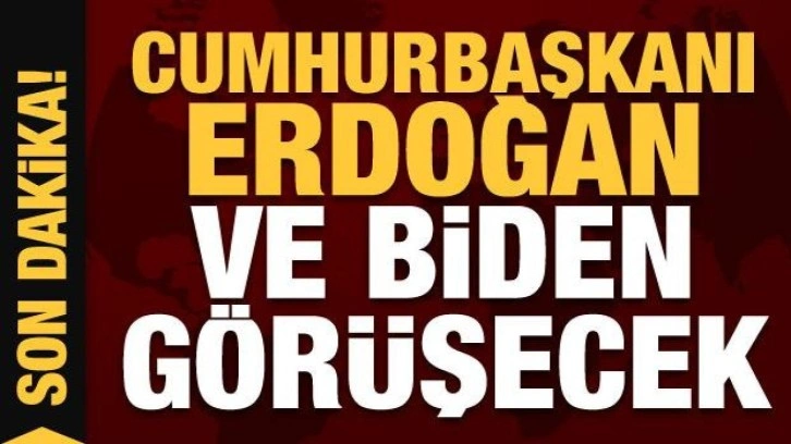 Kalın duyurdu! Cumhurbaşkanı Erdoğan ve Biden g&ouml;r&uuml;şecek