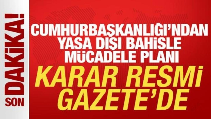 Karar Resmi Gazete'de! Kumarla mücadele eylem planı yayımlandı