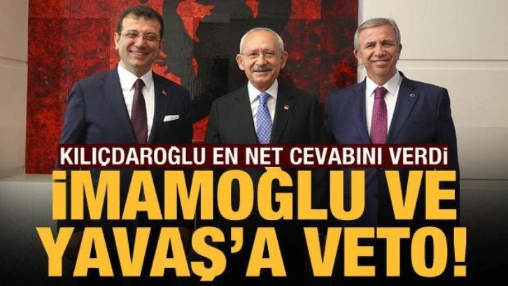 Kılı&ccedil;daroğlu'ndan İmamoğlu ve Yavaş'a veto!