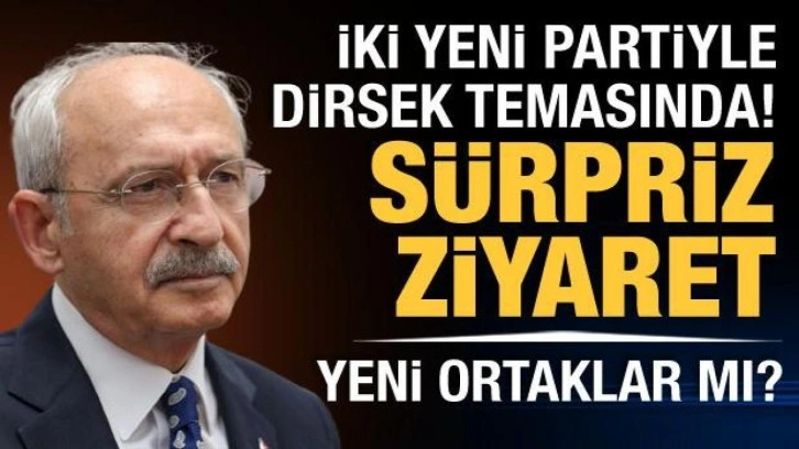 Kılı&ccedil;daroğlu'ndan 'sofra' ziyareti! Şimdiden iki partiyle g&ouml;r&uuml;şt&uuml;: "Yeni ortakla