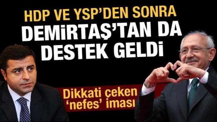 Kılı&ccedil;daroğlu'nun &ouml;zg&uuml;rl&uuml;k s&ouml;z&uuml; verdiği Demirtaş'tan yeni destek
