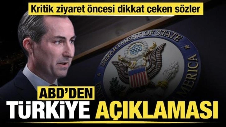 Kritik ziyaret &ouml;ncesi ABD'den T&uuml;rkiye a&ccedil;ıklaması: Memnuniyetle karşılıyoruz