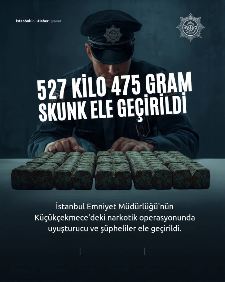 K&uuml;&ccedil;&uuml;k&ccedil;ekmece&rsquo;de B&uuml;y&uuml;k Narkotik Operasyonu: 527 Kilo 475 Gram Skunk Ele Ge&ccedil;irildi
