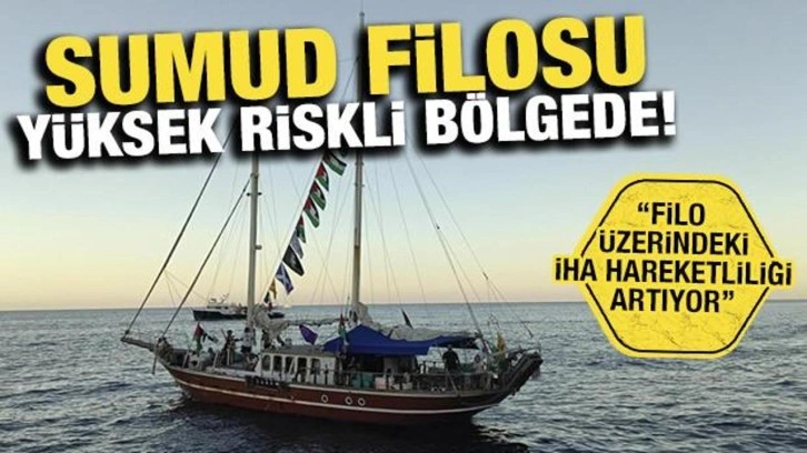 Küresel Sumud Filosu: Filo üzerindeki İHA hareketliliği artıyor