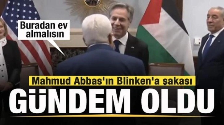 Mahmud Abbas'la ABD'li Blinken'in şakalaşması g&uuml;ndem oldu
