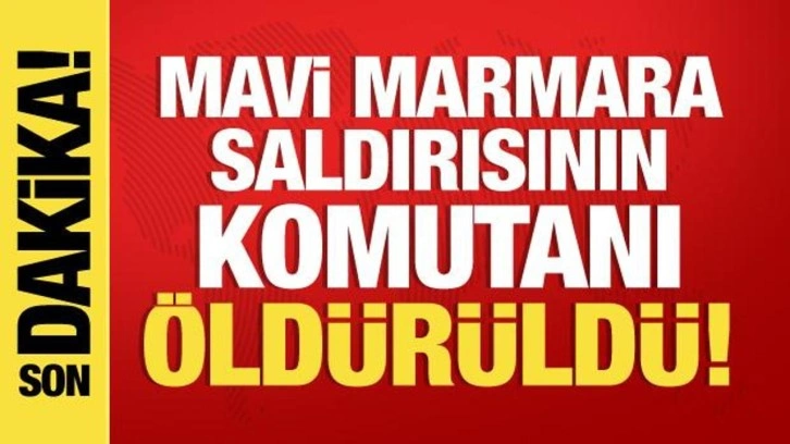 Mavi Marmara saldırısının komutanı &ouml;ld&uuml;r&uuml;ld&uuml;!