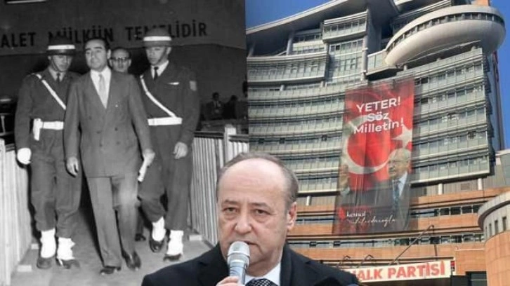 'Menderes&rsquo;in &ouml;nce kendisini, sonra sloganını astılar!'