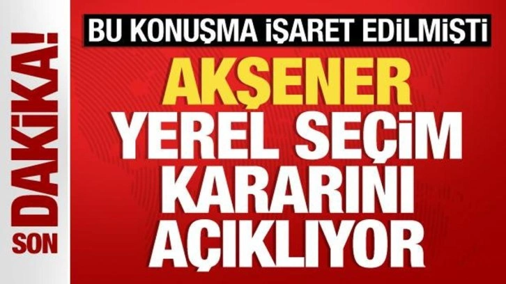 Meral Akşener yol haritasını a&ccedil;ıklıyor! Yerel se&ccedil;im kararı