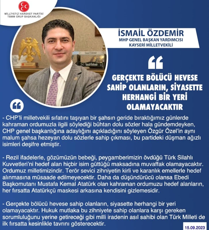 MHP Genel Başkan Yardımcısı Kayseri Milletvekili İsmail &Ouml;ZDEMİR: CHP Sert Tepki
