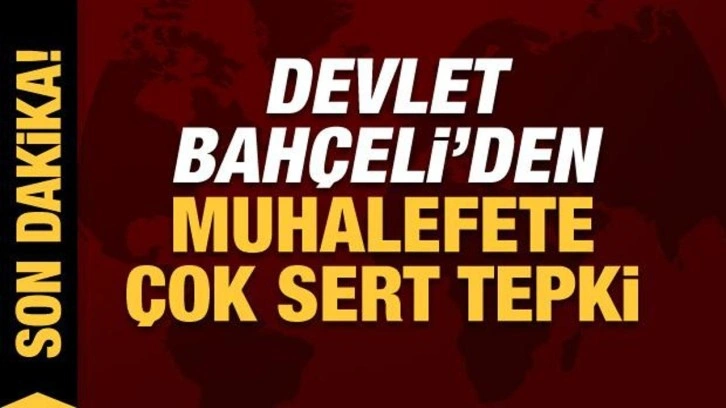 MHP lideri Bah&ccedil;eli'den Yozgat mitinginde muhalefete &ccedil;ok sert tepki!