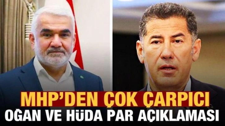 MHP'den &ccedil;ok &ccedil;arpıcı Sinan Oğan ve H&Uuml;DA PAR a&ccedil;ıklaması