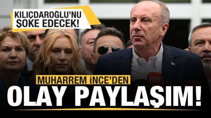 Muharrem İnce'den olay paylaşım! Kılı&ccedil;daroğlu'nu şoke edecek