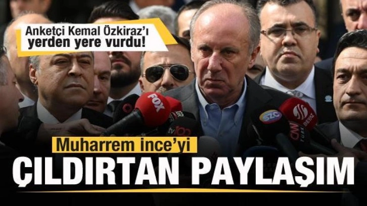 Muharrem İnce'yi &ccedil;ılgına &ccedil;eviren paylaşım! Anket&ccedil;i Kemal &Ouml;zkiraz'a ağır s&ouml;zler