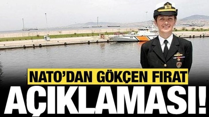 NATO'dan G&ouml;k&ccedil;en Fırat a&ccedil;ıklaması: Konumu kritik &ouml;neme sahip