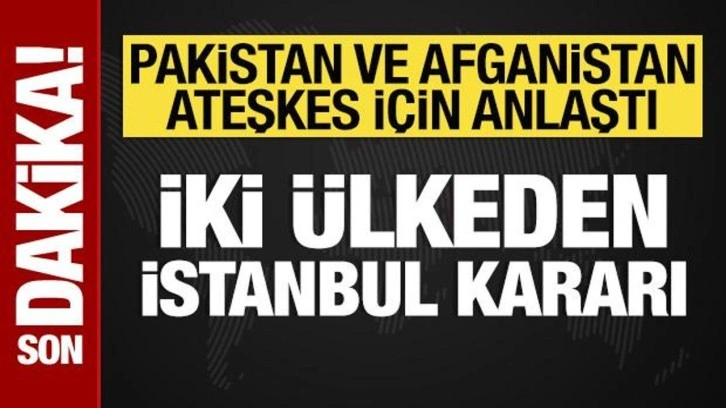 Pakistan ve Afganistan ateşkes için anlaştı