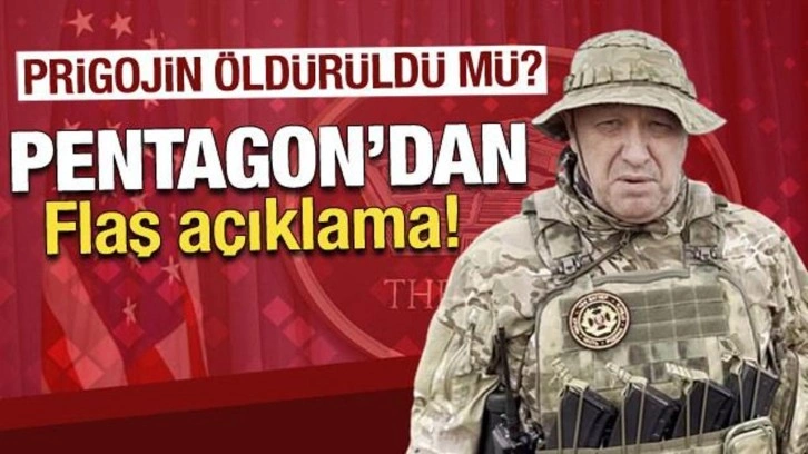 Pentagon, Wagner&rsquo;in kurucusu Prigojin'in "&ouml;ld&uuml;r&uuml;ld&uuml;ğ&uuml;n&uuml;" iddia etti