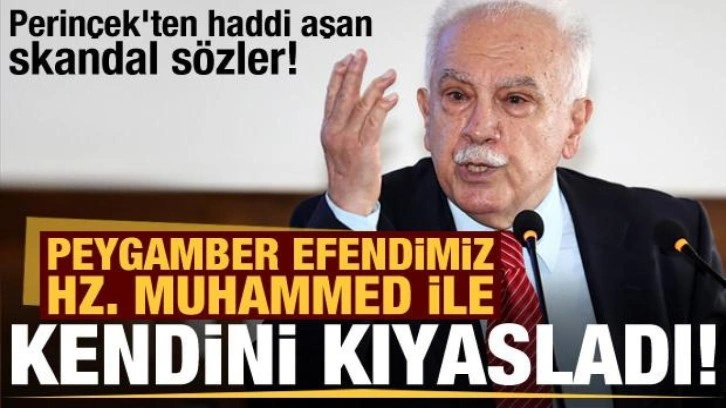 Perin&ccedil;ek'ten haddi aşan skandal s&ouml;zler! Peygamberimiz Hz. Muhammed ile kendini kıyasladı
