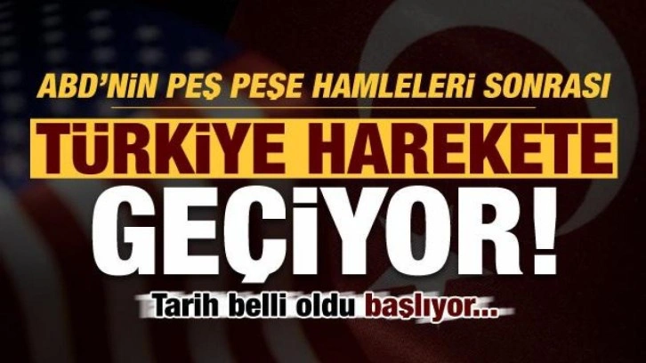 Peş peşe hamleler sonrası T&uuml;rkiye'den 'ABD' &ccedil;ıkarması!