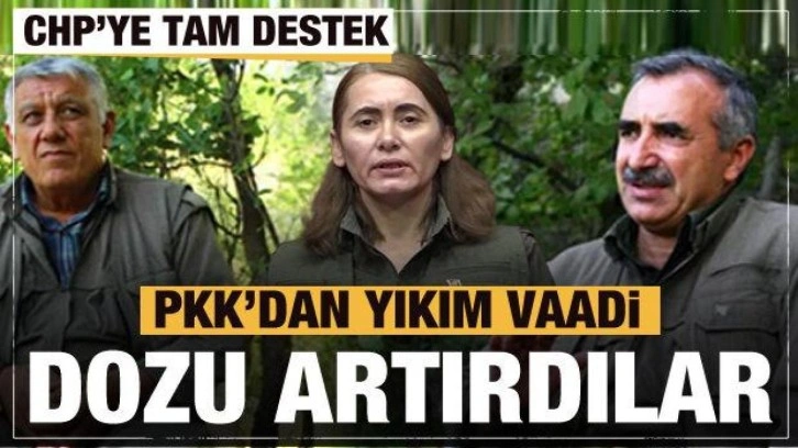 PKK'dan CHP'ye tam destek! Yıkım i&ccedil;in yemin ettiler!