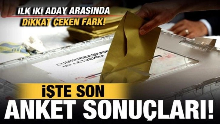 Se&ccedil;ime 3 g&uuml;n kala son anket sonu&ccedil;ları a&ccedil;ıklandı: İki aday arasında dikkat &ccedil;eken fark!
