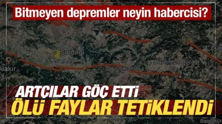 Sındırgı'daki bitmeyen depremler neyin habercisi? Artçılar göç etti ölü faylar tetiklendi