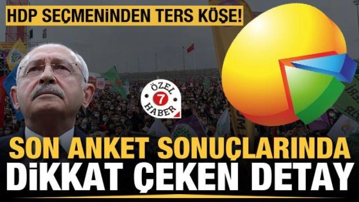 Son anket sonu&ccedil;larında dikkat &ccedil;eken detay! HDP se&ccedil;meninden ters k&ouml;şe
