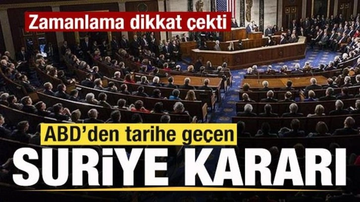 Son dakika: ABD'den tarihi Suriye kararı! Kongre onayladı! Zamanlama dikkat çekti