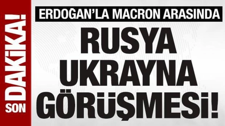 SON DAKİKA: Cumhurbaşkanı Erdoğan, Macron ile görüştü