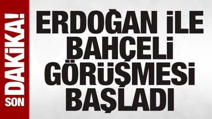 SON DAKİKA: Cumhurbaşkanı Erdoğan, MHP Genel Başkanı Bahçeli’yi konutunda ziyaret ediyor