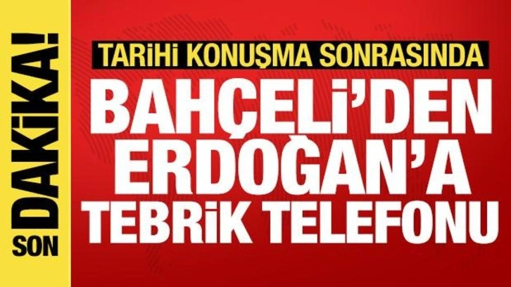 Son dakika haberi: Bahçeli'den Erdoğan'a tebrik telefonu
