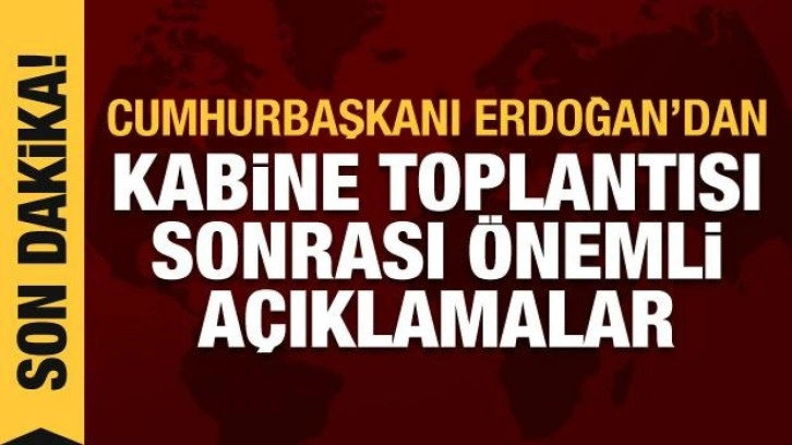 Son dakika haberi: Cumhurbaşkanı Erdoğan, alınan kritik kararları a&ccedil;ıklıyor