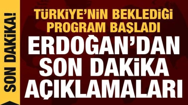 Son dakika haberi: Erdoğan, T&uuml;rkiye Y&uuml;zyılı programında konuşuyor