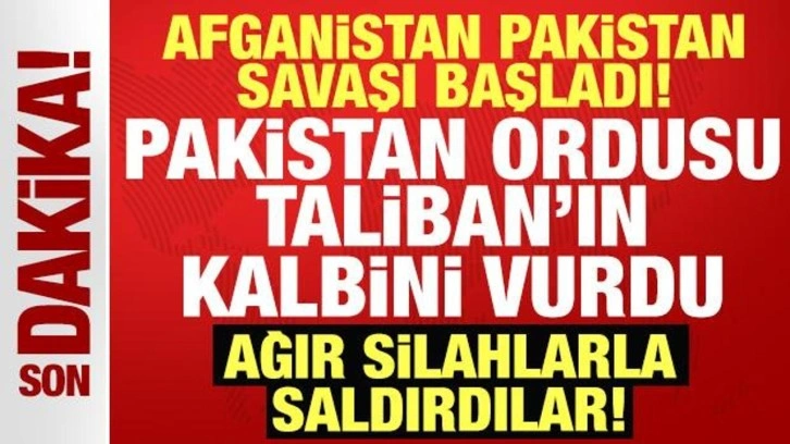 Son dakika: Pakistan Afganistan'ın kalbini vurdu! Taliban'dan açıklama geldi...