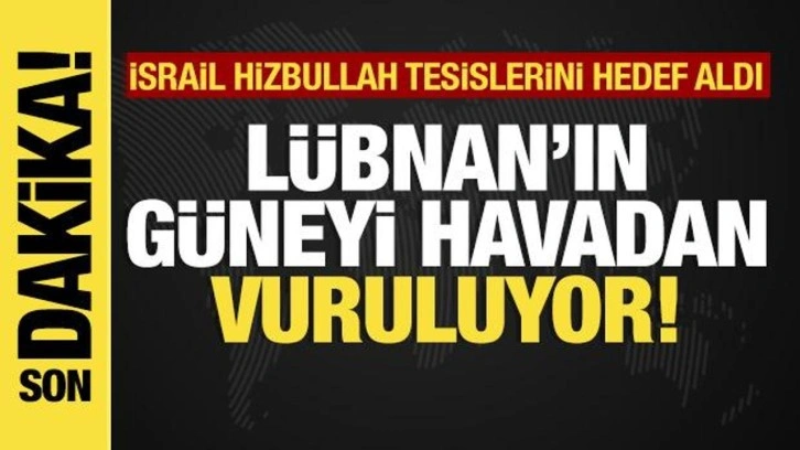 Son dakika...  İsrail'den Lübnan saldırısı! Hizbullah tesisleri hedef alındı!