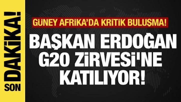 Son dakika...Başkan Erdoğan, G20 Zirvesi'ne katılıyor!