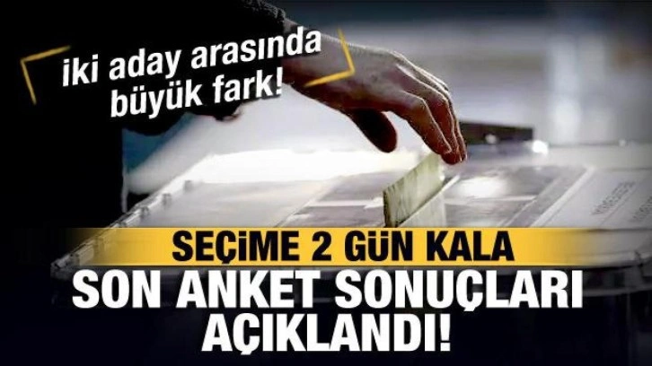Son se&ccedil;im anketi sonu&ccedil;ları a&ccedil;ıklandı! İki aday arasında 7,1 puan fark var!