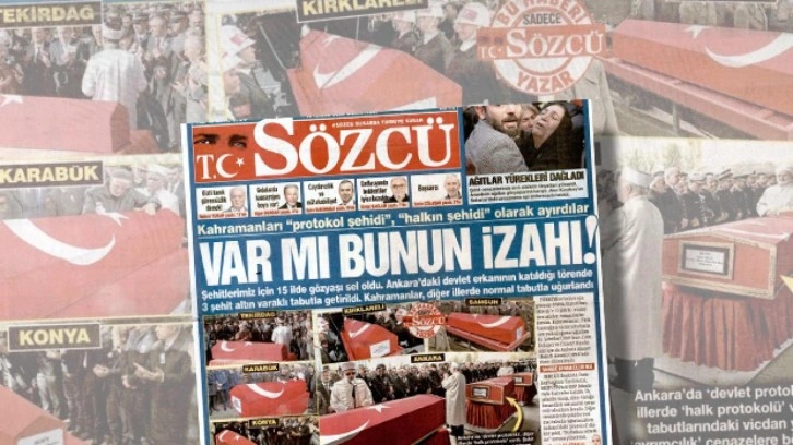 Sözcü şehit cenazelerini böldü! Varaklı fitne... Baştan sona dezenformasyon manşeti