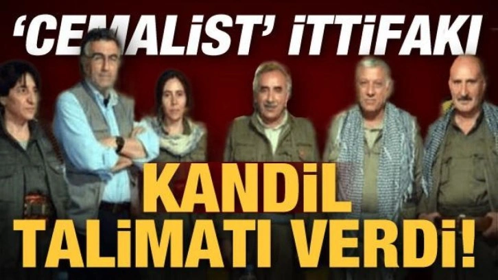 Talimat yine Kandil'den mi? &lsquo;Cemalist ittifakı!&rsquo;