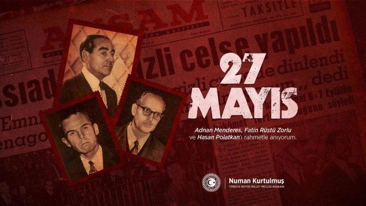 TBMM Başkanı Numan Kurtulmuş: 27 Mayıs tarihi bir ders niteliğinde